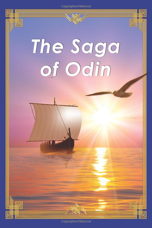 The Saga of Odin The Saga of Odin
